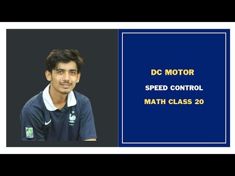 82. DC Motor Speed Control Math Class 20 || Armature Rheostatic Method || DC Motor Bangla Tutorial