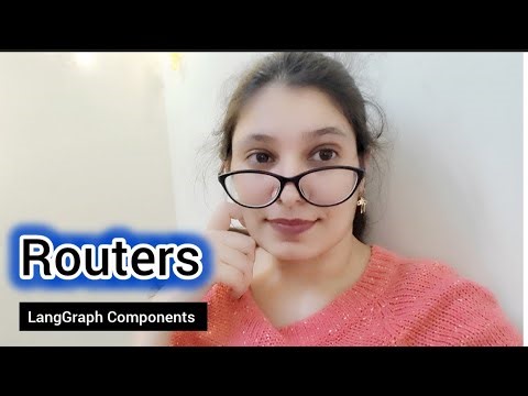 LangGraph Components #4 –Router in LangGraph| Dynamic Routing Between Nodes | Agentic AI Bootcamp