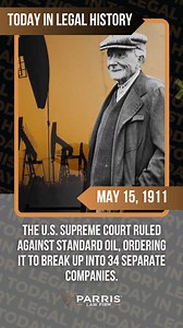 May 15, 1911 – The United States Supreme Court laid down a major...