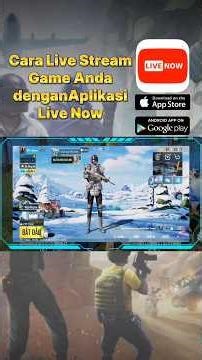 Cara Live Stream Game Anda dengan Aplikasi Live Now #AppLiveNow #Football #Shotsvideo
