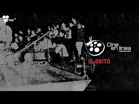 El Grito - Cine en línea