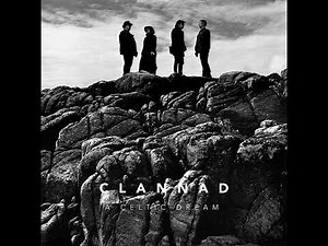 Clannad - A Celtic Dream (Long Version)