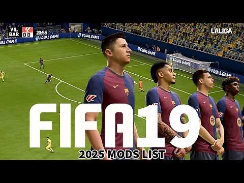 FIFA 2019 ULTIMATE MODS LIST | 2025 REALISM MODS COLLECTION PT 1