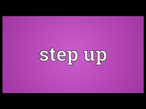 Step up Meaning