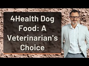 4Health Dog Food: A Veterinarian's Choice