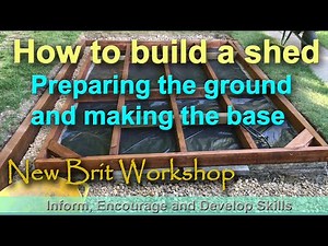 How to Build a Shed - Site Preparation