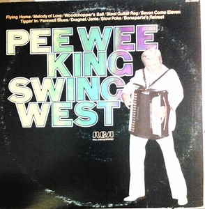 Pee Wee King - Swing West
