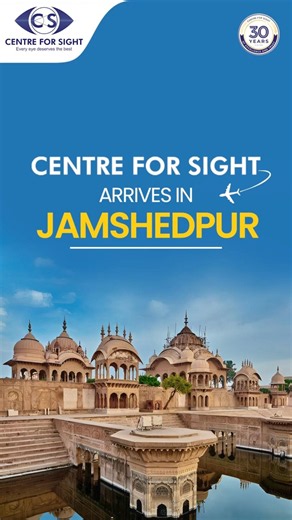 Centre For Sight Opens in Jamshedpur | Advanced Eye Care Now Closer to You