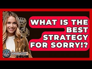 What Is The Best Strategy For Sorry!? - The Board Game Xpert