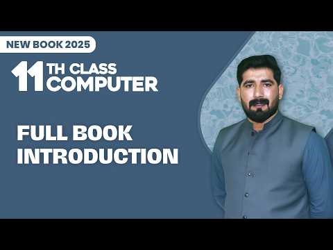 11th Class Computer | Full Book Introduction | Class 11th Computer New Book 2025