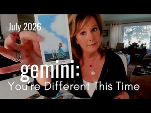 GEMINI July 2026 : You're DIFFERENT This Time
