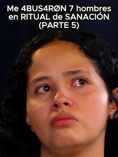 Parte 5 | Me 4BUS4RØN 7 hombres en RITUAL de SANACIÓN #historiareal #podcastclip #testimonio #truecrime
