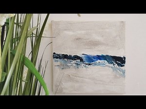 Acryl malen ganz einfach - abstrakt Die Welle, für Anfänger - Easy Acrylicpainting for Beginners