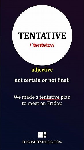 What Does "Tentative" Mean? | Learn A New Word