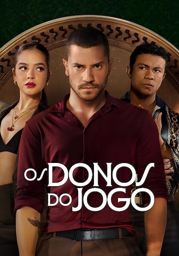 Os Donos do Jogo Temporada 1 - assista episódios online streaming