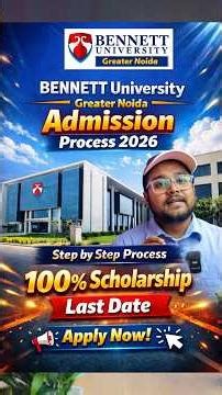Bennett University Admission Process 2026 🔥|Bennett University Form Filling 2026|Bennett University