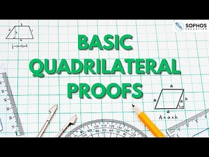Basic Quadrilateral Proofs