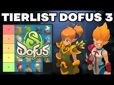 DOFUS 3 CLASSES: COMMUNITY TIERLIST