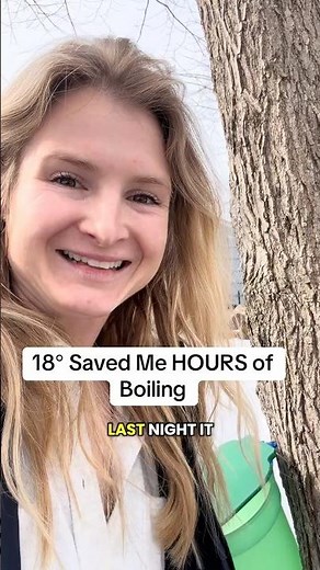 18° Saved Me HOURS of Boiling Maple Sap 🍁