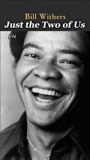 Bill Withers – Just the Two of Us (1981)