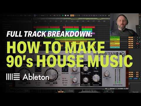 How to Make 90’s House Music – Full Track Breakdown