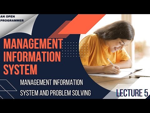 MIS and Problem Solving | Management Information System | Lecture 5 | With Notes PDF |For BCA, BTECH