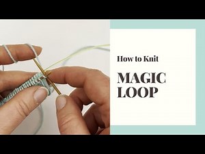 Mastering Magic Loop Knitting | Henlia Handmade