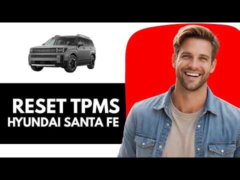 How to Reset Your Hyundai Santa Fe Tire Pressure Sensor