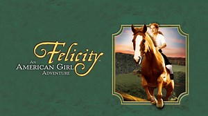 Felicity: An American Girl Adventure - Apple TV