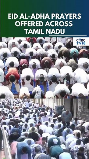 Watch: Eid Al-Adha Prayers Held In Coimbatore And Madurai | Tamil Nadu News | EID 2026 | N18S