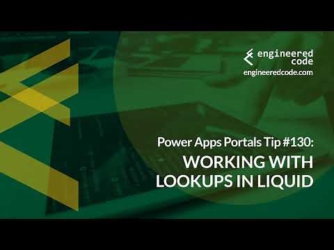 Power Apps Portals Tip #130 - Working with Lookups in Liquid - Engineered Code