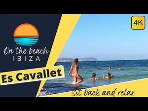 Es Cavallet, On The Beach Ibiza 4K