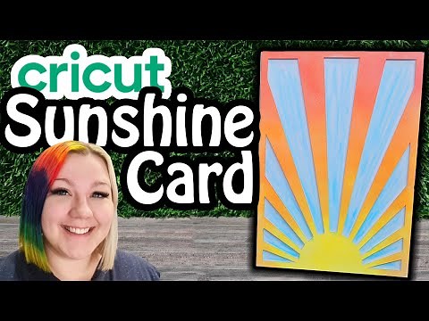 Easy Cricut Sunshine Card Tutorial