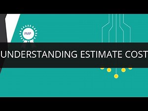 Understanding Estimate Cost in PMP | Edureka