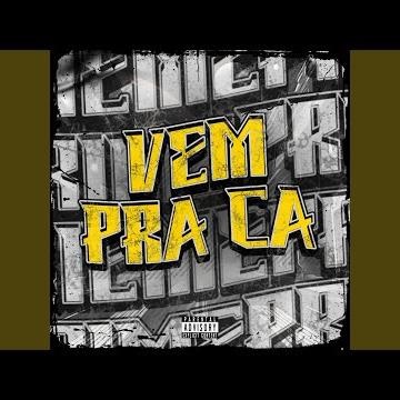 VEM PRA CA