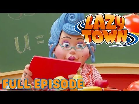 Lazy Town | Time To Learn | Full Episode