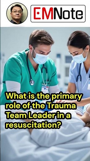 Trauma team leader