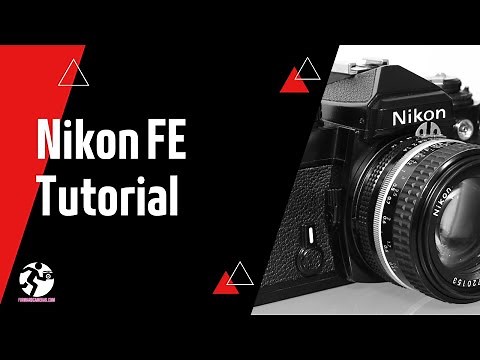 Nikon FE 35mm SLR Analog Film Camera Tutorial | Forward Film Camera and Vintage Channel