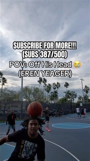 POV: Off His Head 😭 (Eren Yeager) #meta #basketball #pov #fyp #sports