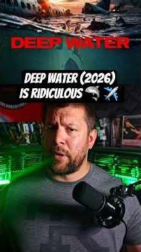 Deep Water (2026) Is Ridiculous... In The Best Way
