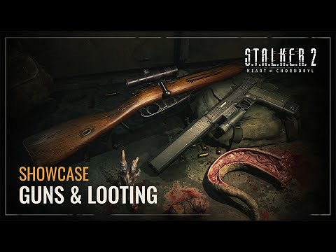 S.T.A.L.K.E.R. 2: Heart of Chornobyl — Guns & Looting Showcase | Patch 1.5