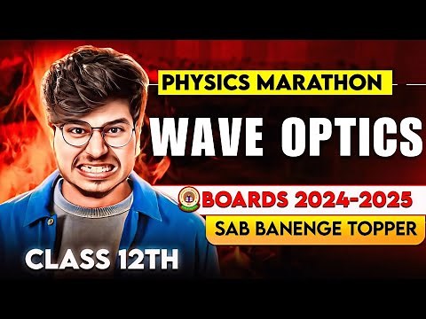 IMPORTANT NUMERICALS WAVE OPTICS🔥 CLASS 12 PHYSICS BOARDS 2024-2025 BY MUNIL SIR