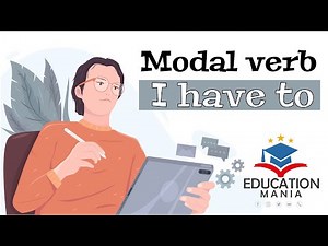 Modal Verb have to, has to, and had to | with examples