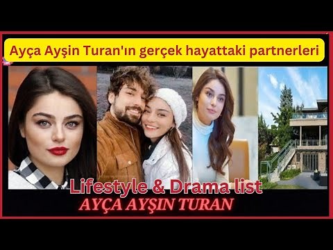 Ayca Aysin lifestyle 2025 || Ayca Aysin Turan Biography || Ayca Aysin life story||🔥