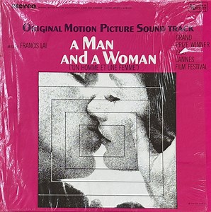 Francis Lai - A Man And A Woman = "Un Homme Et Une Femme" (Original Motion Picture Sound Track)