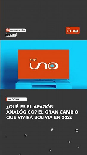 ¿Qué es el apagón analógico? El gran cambio que vivirá Bolivia en 2026