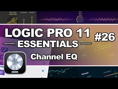 Logic Pro 11 - #26 Channel EQ (Equalization Explained!)
