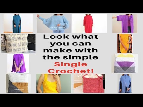 AMAZING Single Crochet Projects!