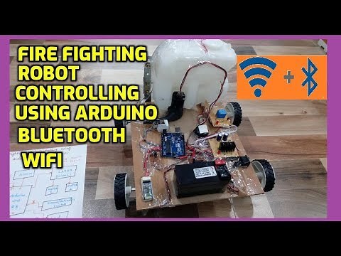 Fire Fighting Robot Controlling using Arduino with Bluetooth - WiFi