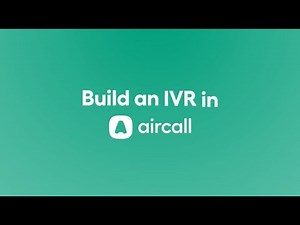 Build an IVR in Aircall
